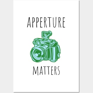 apperture matters Posters and Art